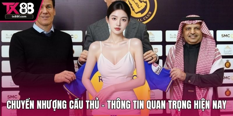 Chuyển Nhượng Cầu Thủ