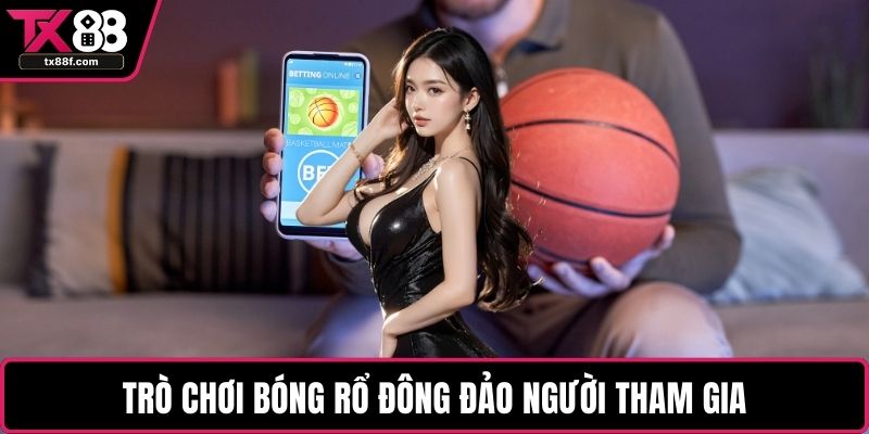 Trò chơi bóng rổ đông đảo người tham gia